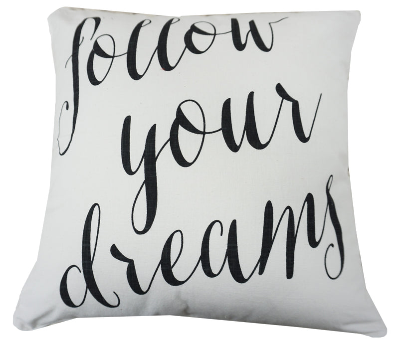 'Follow Your Dreams' Quote Pillow